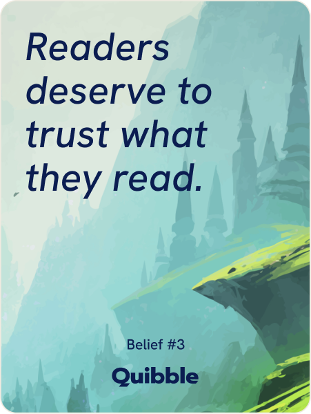 Readers deserve to trust what they read belief card